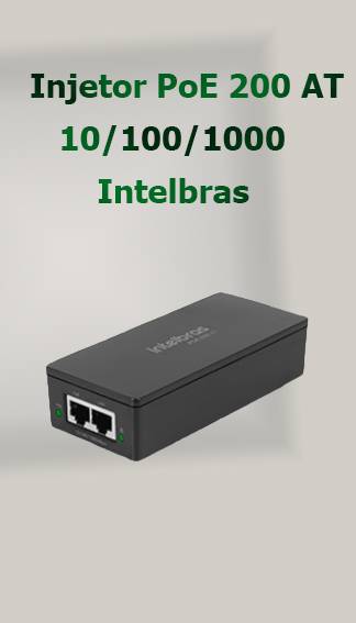 Injetor PoE 200 AT10/100/1000 Intelbras